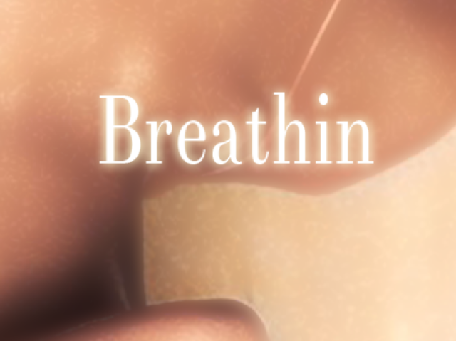 Breathin-Ariana Grande