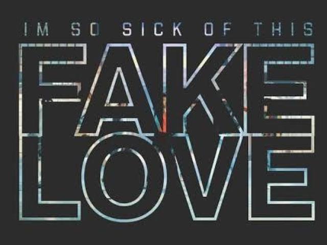 6. Fake love