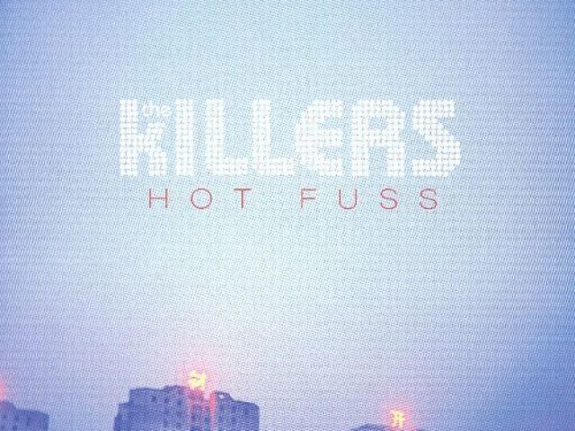 The Killers - Hot Fuss