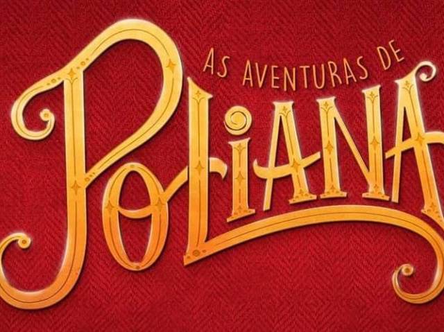 Você conhece As Aventuras de Poliana?