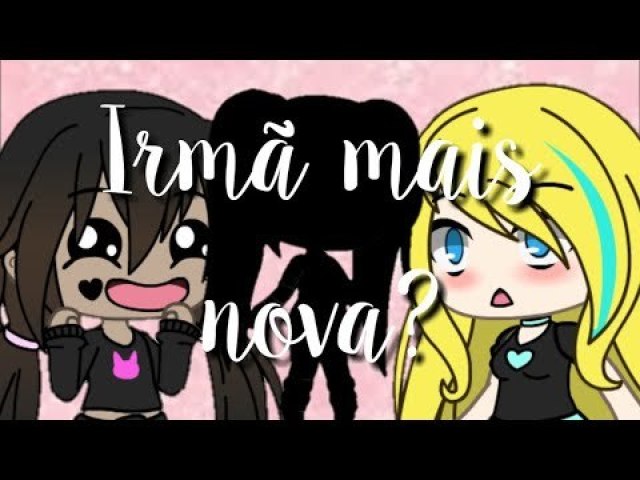As melhores YouTubers de Gacha Life :3