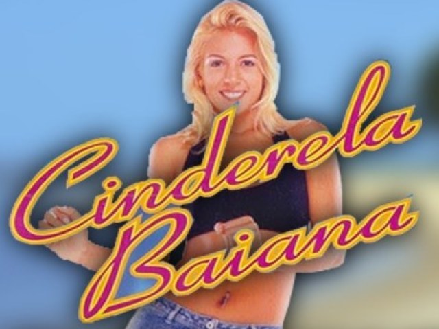 Você é: Cinderela Baiana