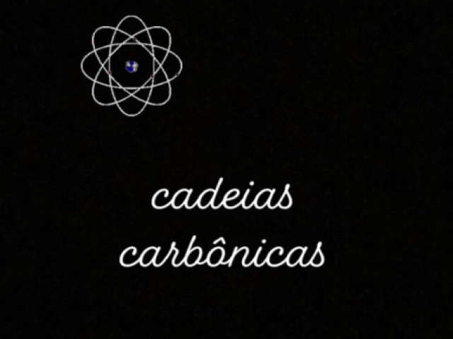 Classificação das cadeias carbônicas