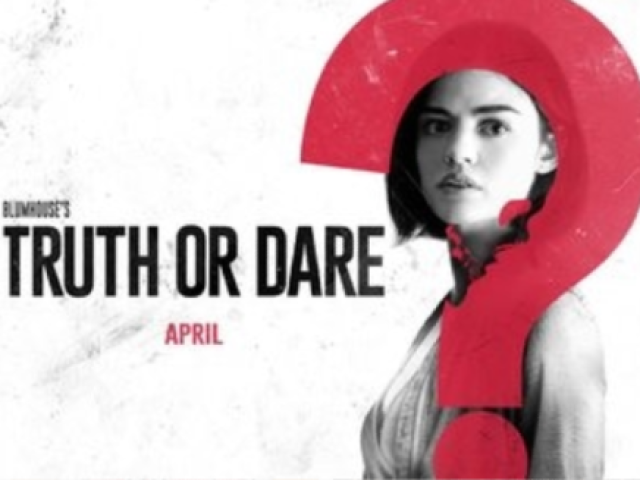 Truth or Dare?