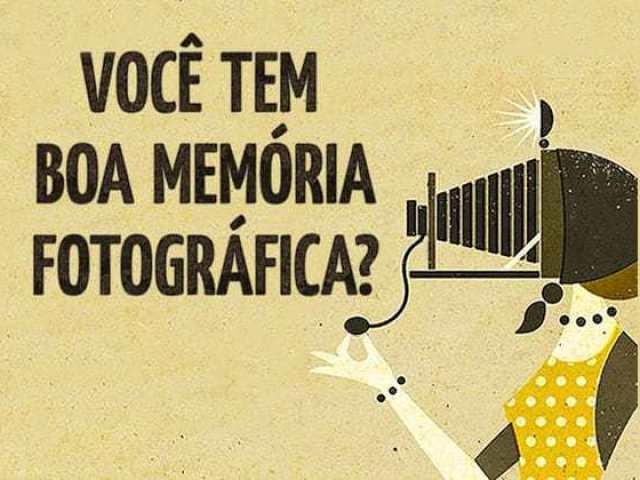 Você tem uma boa memória fotográfica?