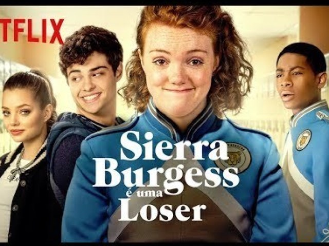 Sierra Burgess é uma Loser!