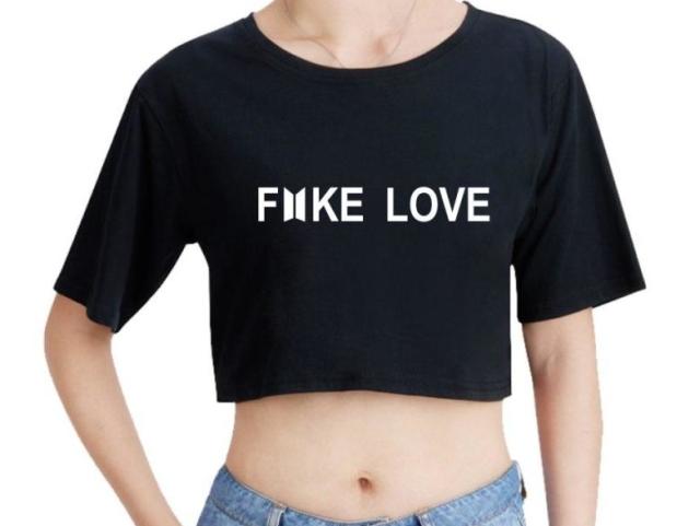 você comprou essa blusa escrita fake love pois você ja tinha ganhado uma calça ontem