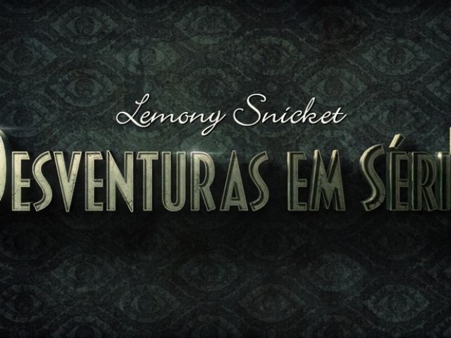 Você realmente conhece Desventuras em Série?
