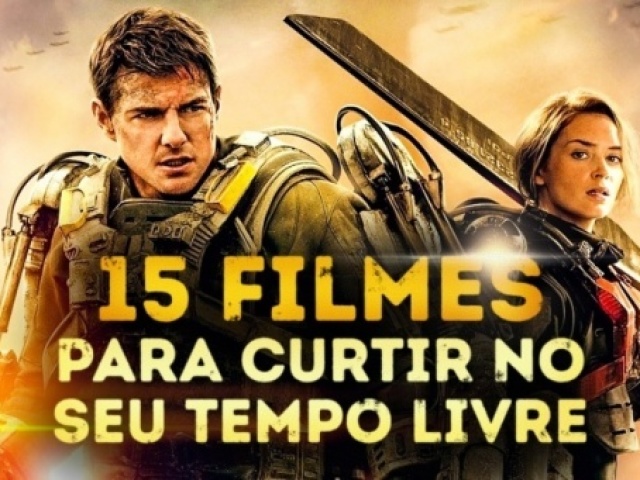 15 filmes para curtir no seu tempo livre
