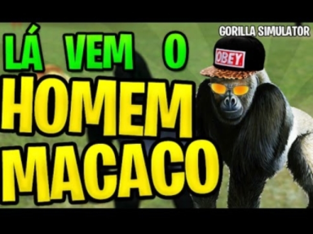 O homem macaco