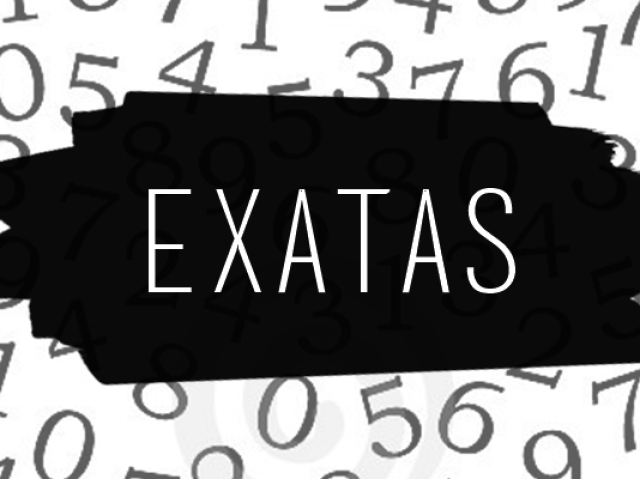 Exatas.