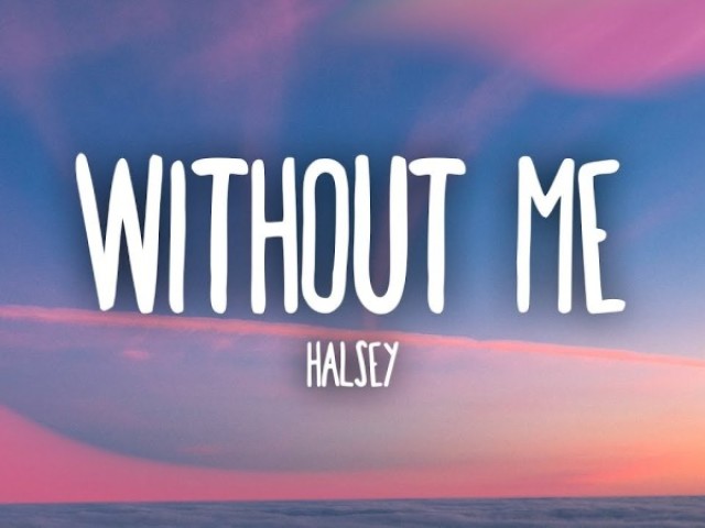 Without me Halsey