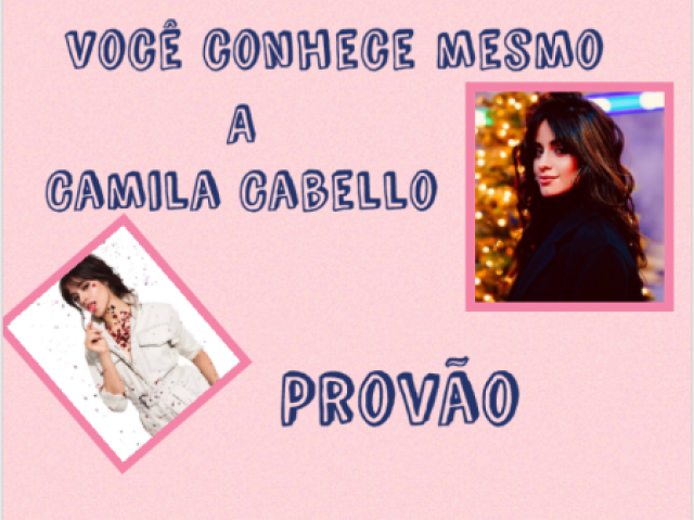 Provão Camila Cabello