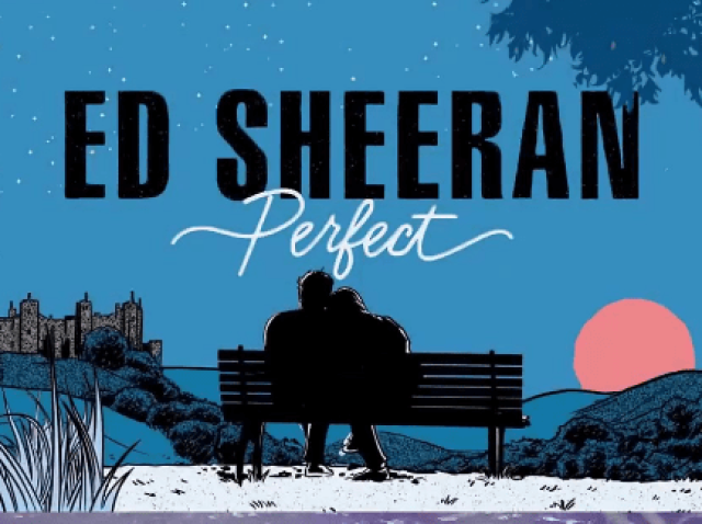 Perfect - Ed Sheeran