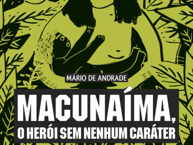 Macunaíma.