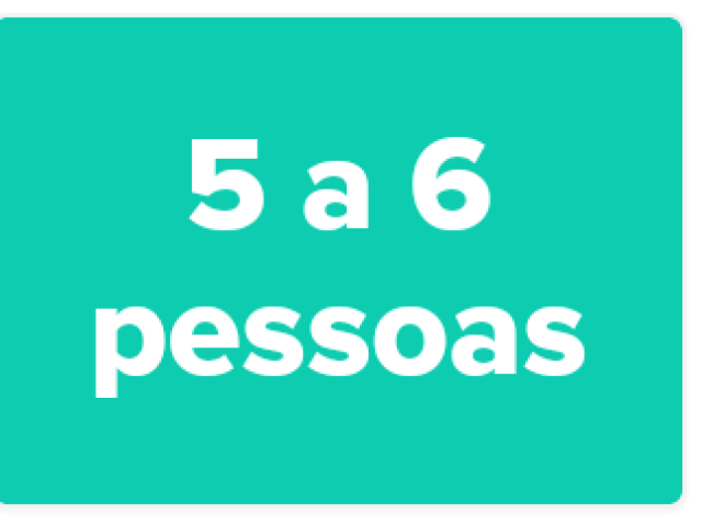 5 a 6 pessoas