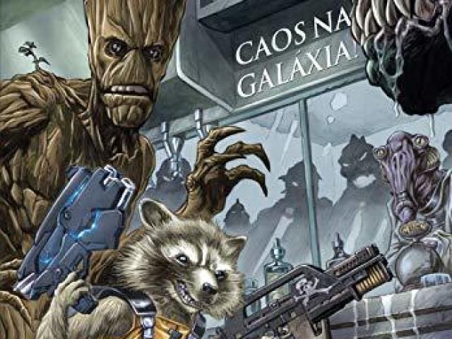 Guardiões da galáxia - Rocket e Groot: Caos na Galáxia! - Dan Abnett