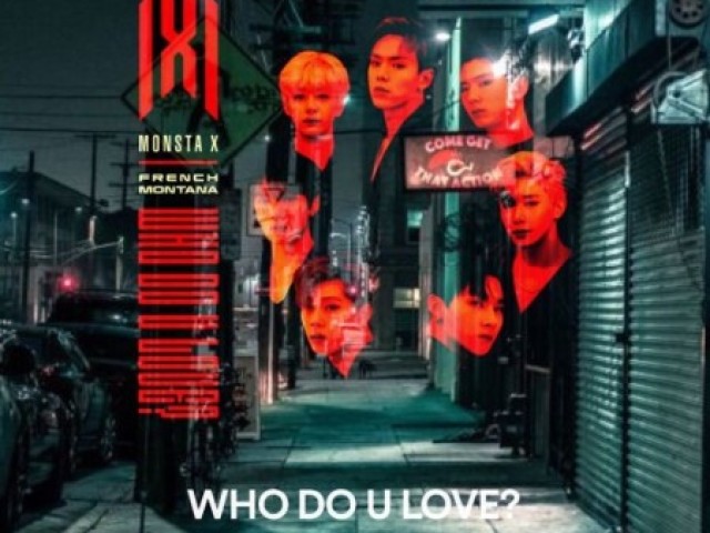 Who do u love? (Monsta X)