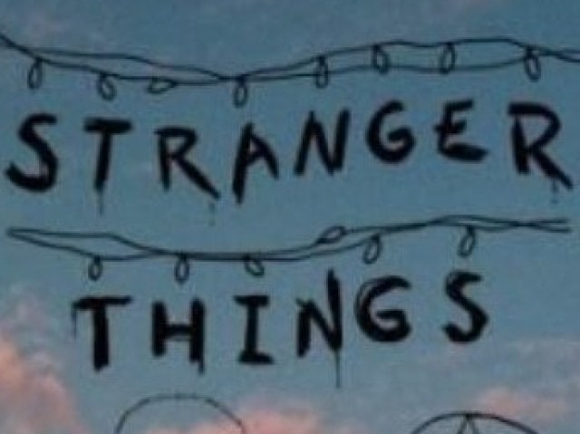 Stranger things