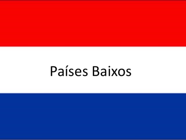 Paises Baixos.