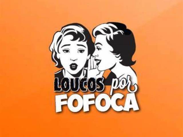 Fofoca.