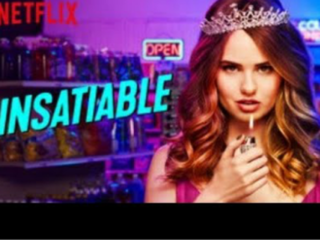 Insatiable