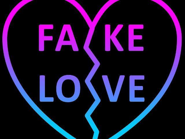 Fake love