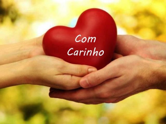 Carinho.