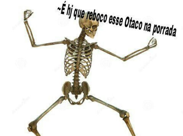 JÁ DISSE QUE OTACO NÃO PRESTA SEU MERDA