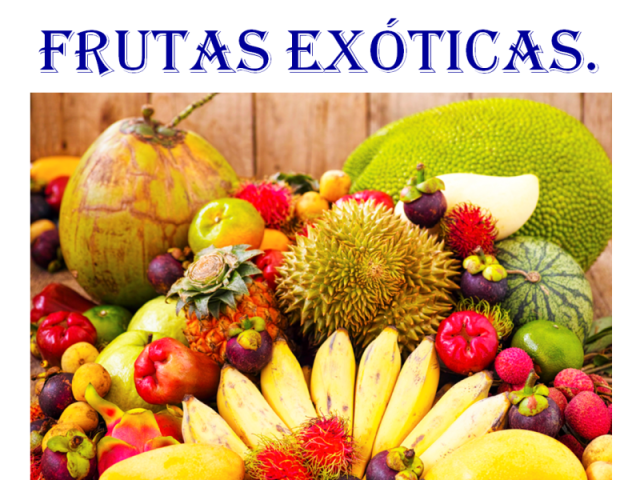 Será que você conhece algumas Frutas Exóticas?