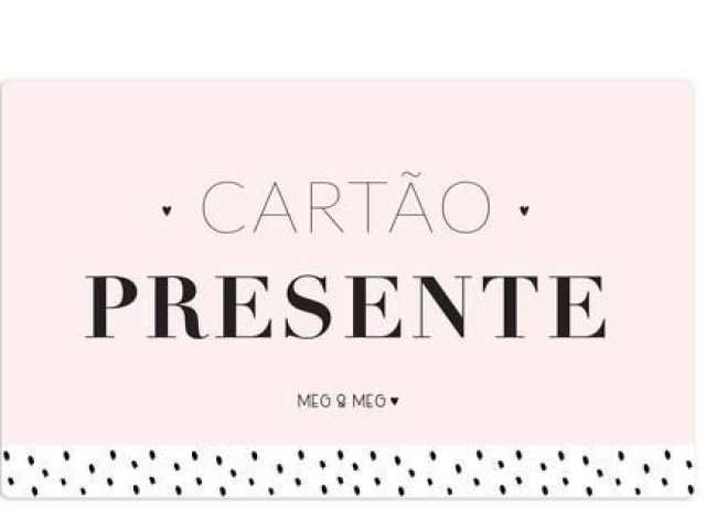 Um cartão presente...
(300 em roupas)
(300 em maquiagens)
(200 no salão)