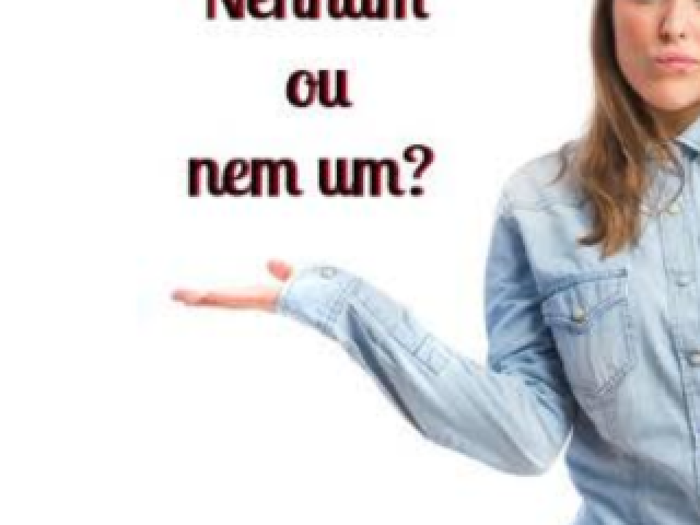 Nem um
Outro