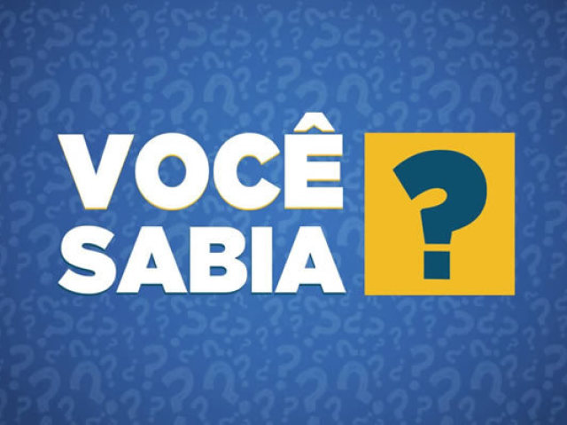 VOCÊ SABIA