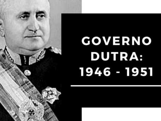 Governo Dutra (1946- 1951)