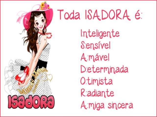Isadora.