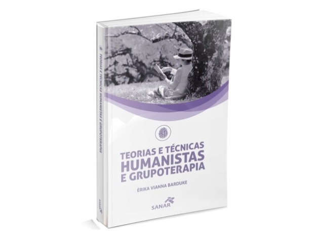 Teorias e Técnicas Humanistas e Grupoterapia - Érika Vianna Barduke