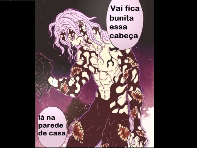 🐻 Muzan te empalhou e colocou sua cabeça na sala de estar dele