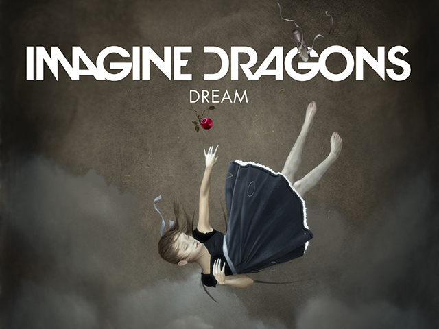 Dream - Imagine Dragons