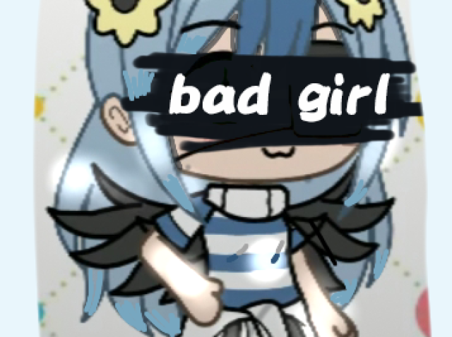 Bad girl