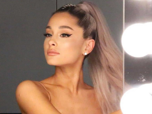 O que você seria da Ariana Grande?