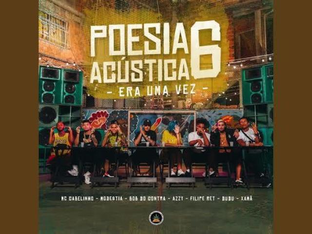 Poesia Acústica 6- Era uma vez
obs: minha favorita