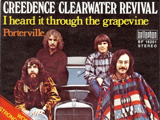 I Heard It Through The Grapevine - Creedence Clearwater