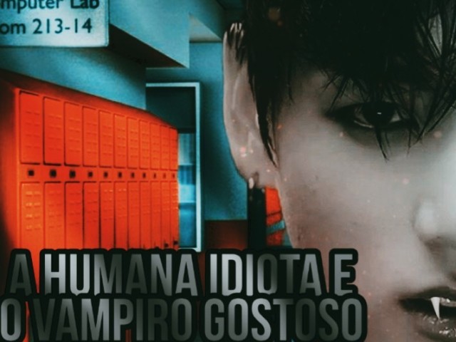 A Humana idiota e o Vampiro Gostoso - Jeon Jungkook