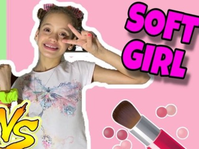 Vc é soft girl