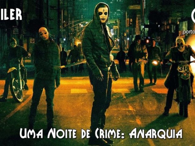 Uma noite de crime:anarquia