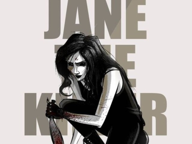 Jane the killer.