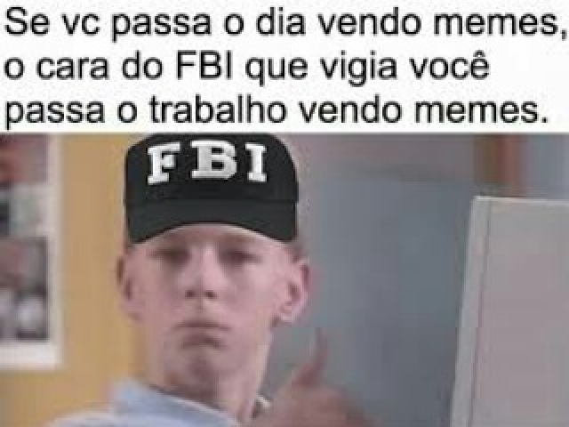Memes Do FBI