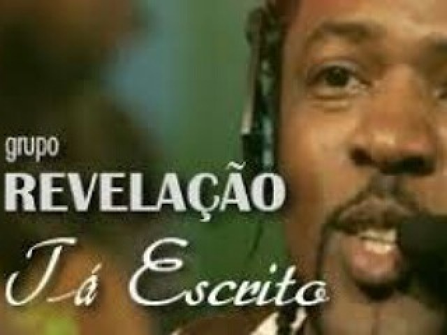 Tá Escrito
(Grupo Revelação)