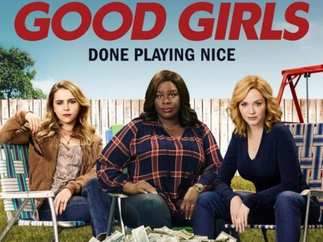 Você conhece Good Girls?