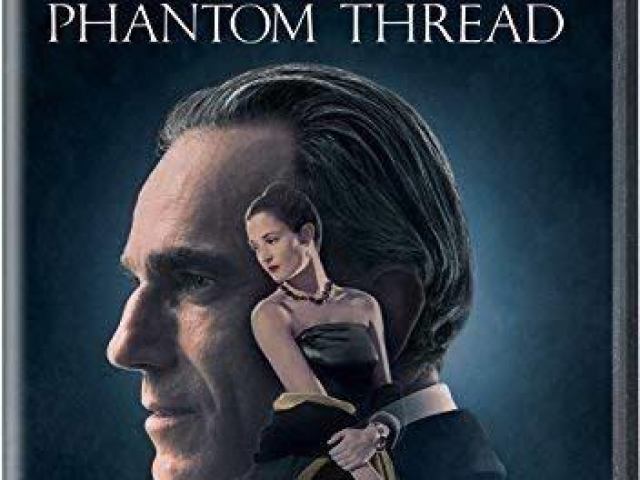 Phantom Thread (♥️♥️♥️)